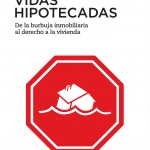 Vidas Hipotecadas, libre para descarga