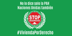 Lee más sobre el artículo Arranca la nueva campaña de la PAH #ViviendaPorDerecho